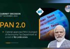 Cabinet Approves PAN 2.0 Project with a Budget of ₹1,435 Crore